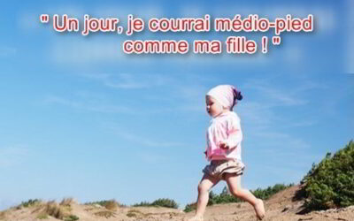 Un jour je courrai comme ma fille !