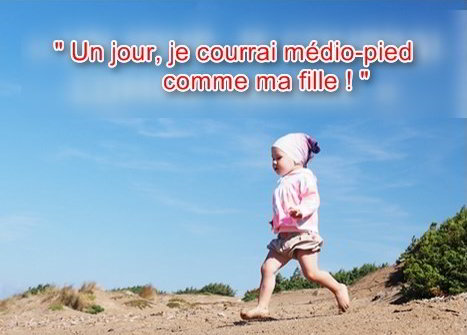 Un jour je courrai comme ma fille !